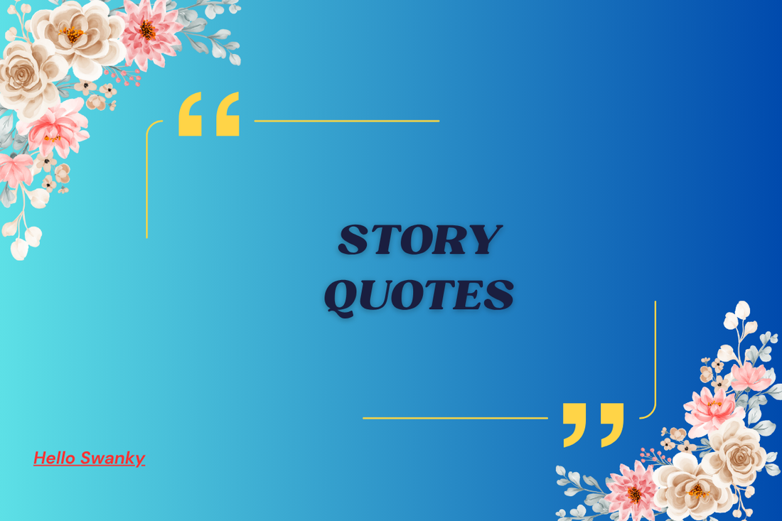 Story Quotes