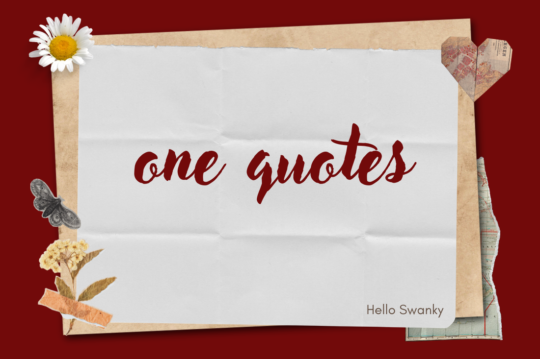 One Quotes