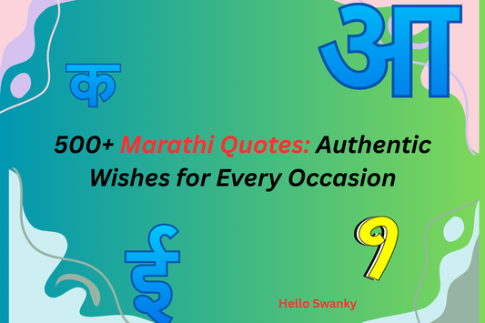 500+ Marathi Quotes: Authentic Wishes for Every Occasion