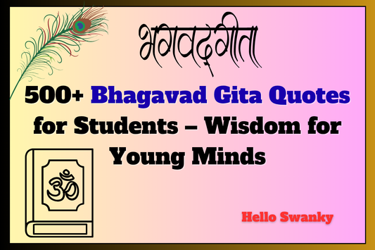 500+ Bhagavad Gita Quotes for Students – Wisdom for Young Minds