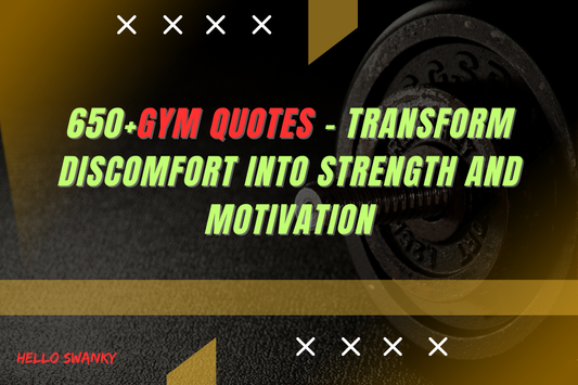 650+Gym Quotes – Transform Discomfort into Strength and Motivation