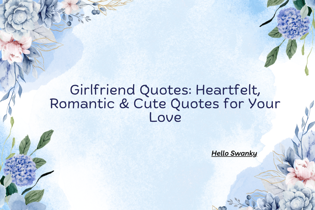 Girlfriend Quotes