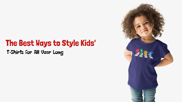 How to Style Your Kids' T-Shirts for Every Season