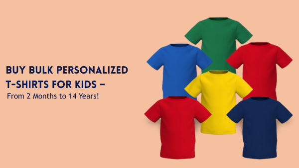 Buy Bulk Personalized T-Shirts for Kids – From 2 Months to 14 Years!