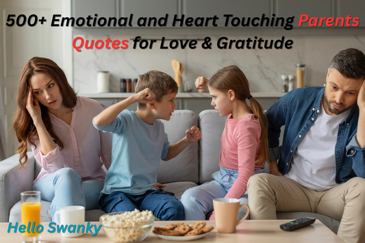 500+ Emotional and Heart Touching Parents Quotes for Love & Gratitude