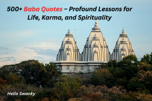 500+ Baba Quotes – Profound Lessons for Life, Karma, and Spirituality