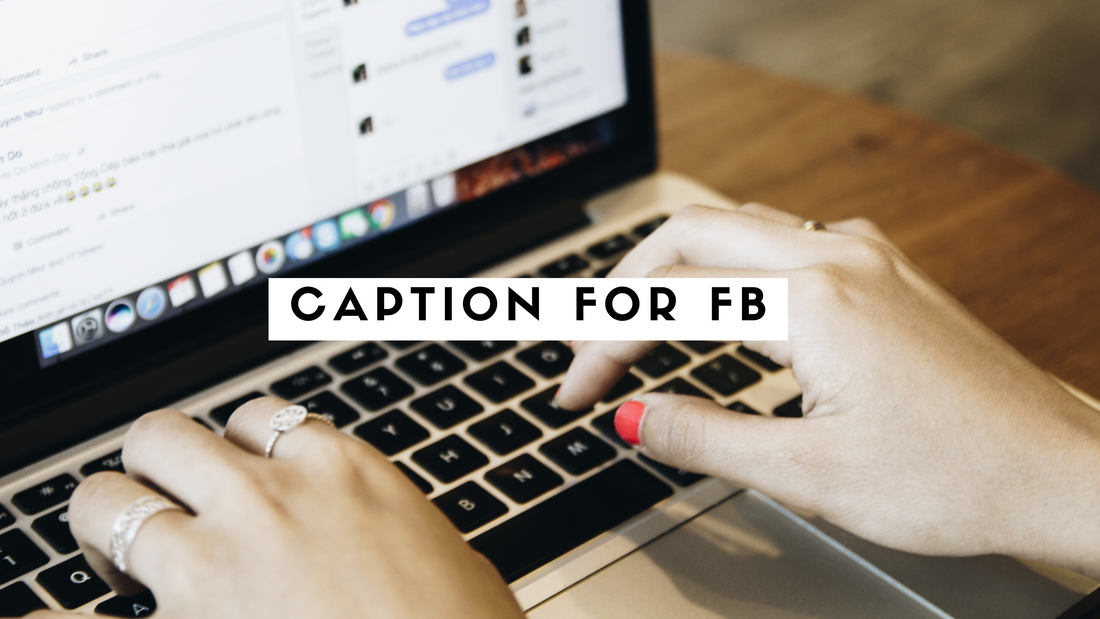 Caption for FB: Best Facebook Captions for Every Mood & Occasion