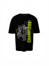 We are Champions Oversized T-Shirt
