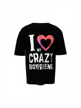 I Love My Boyfriend Oversized T-Shirt