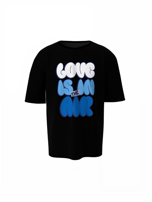 Love Is In The Air Oversized T-Shirts