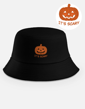 It’s Scary Embroidered Bucket Hat