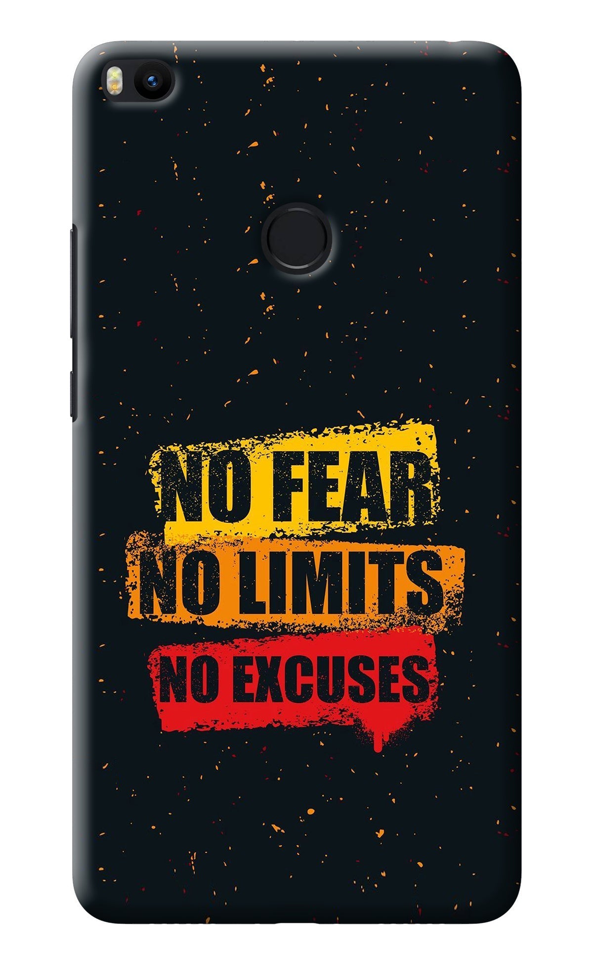No Fear No Limits No Excuse Mi Max 2 Back Cover