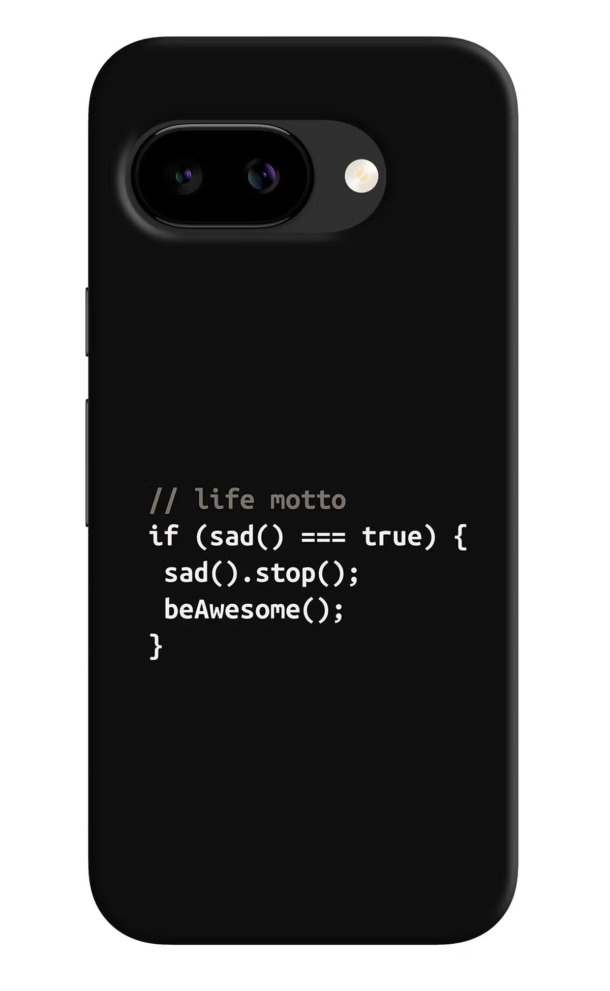 Life Motto Code Google Pixel 9a Back Cover Hard Case - Hello Swanky