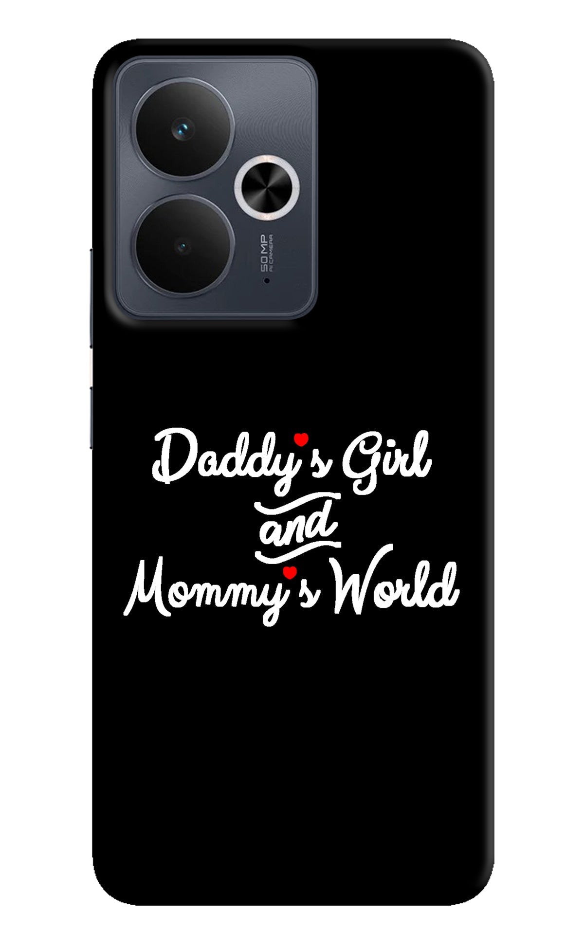 Daddy's Girl and Mommy's World Realme 14T 5G Back Cover