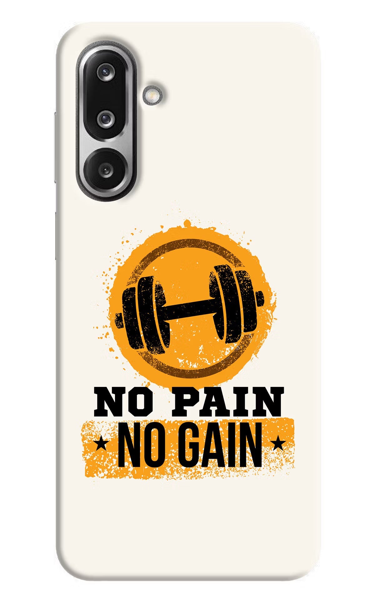 No Pain No Gain Samsung F36 5G Back Cover