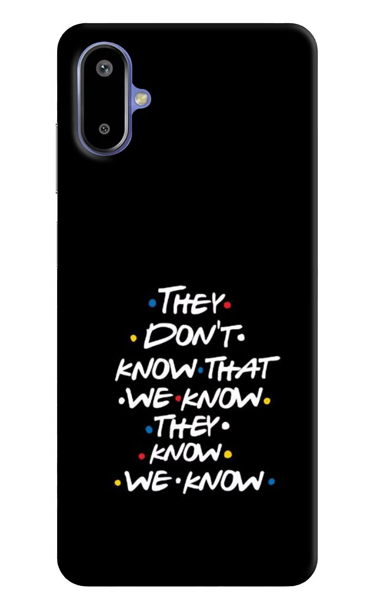 FRIENDS Dialogue Samsung F06 5G Back Cover