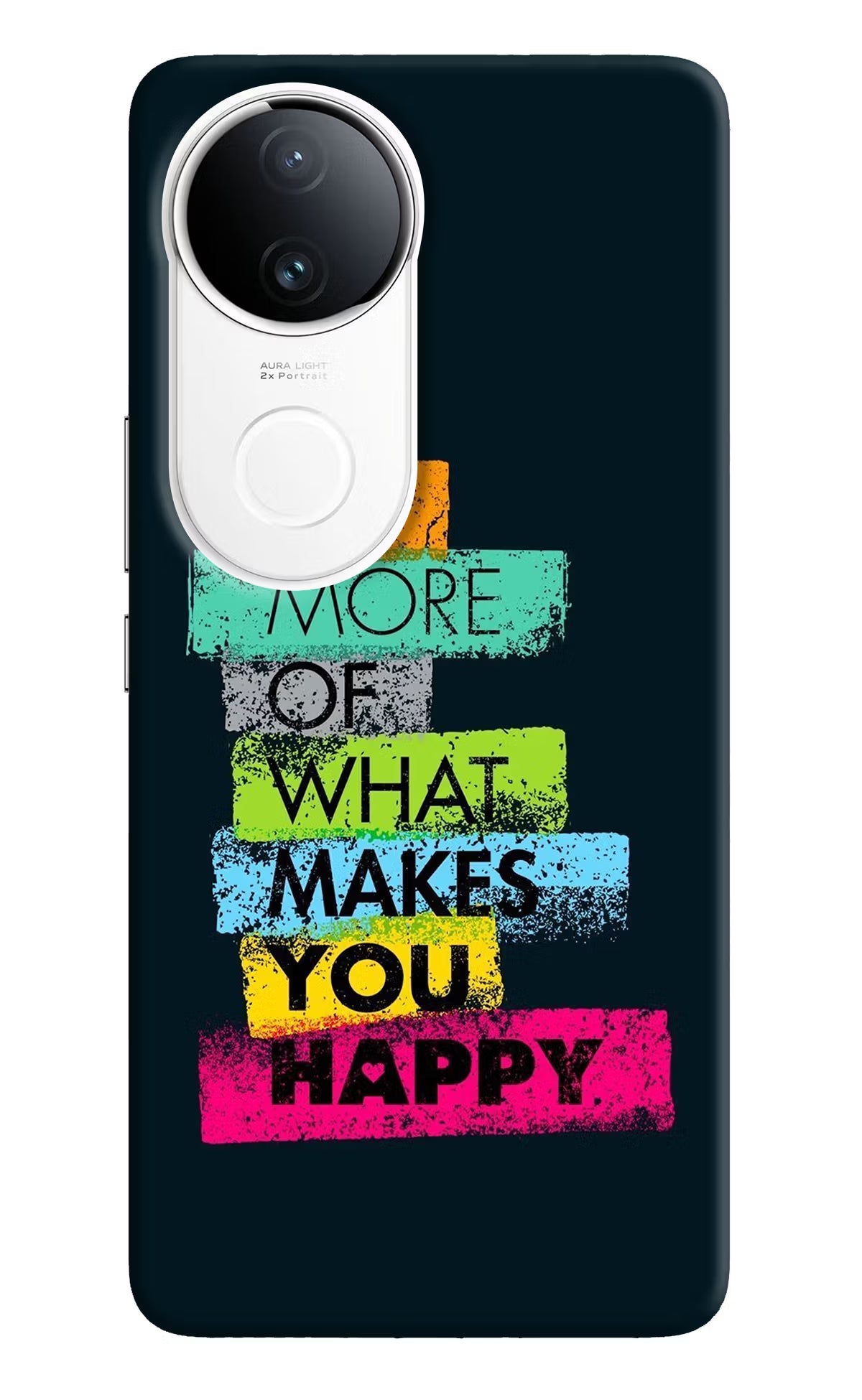 Do More Of What Makes You Happy Vivo T4R 5G Back Cover