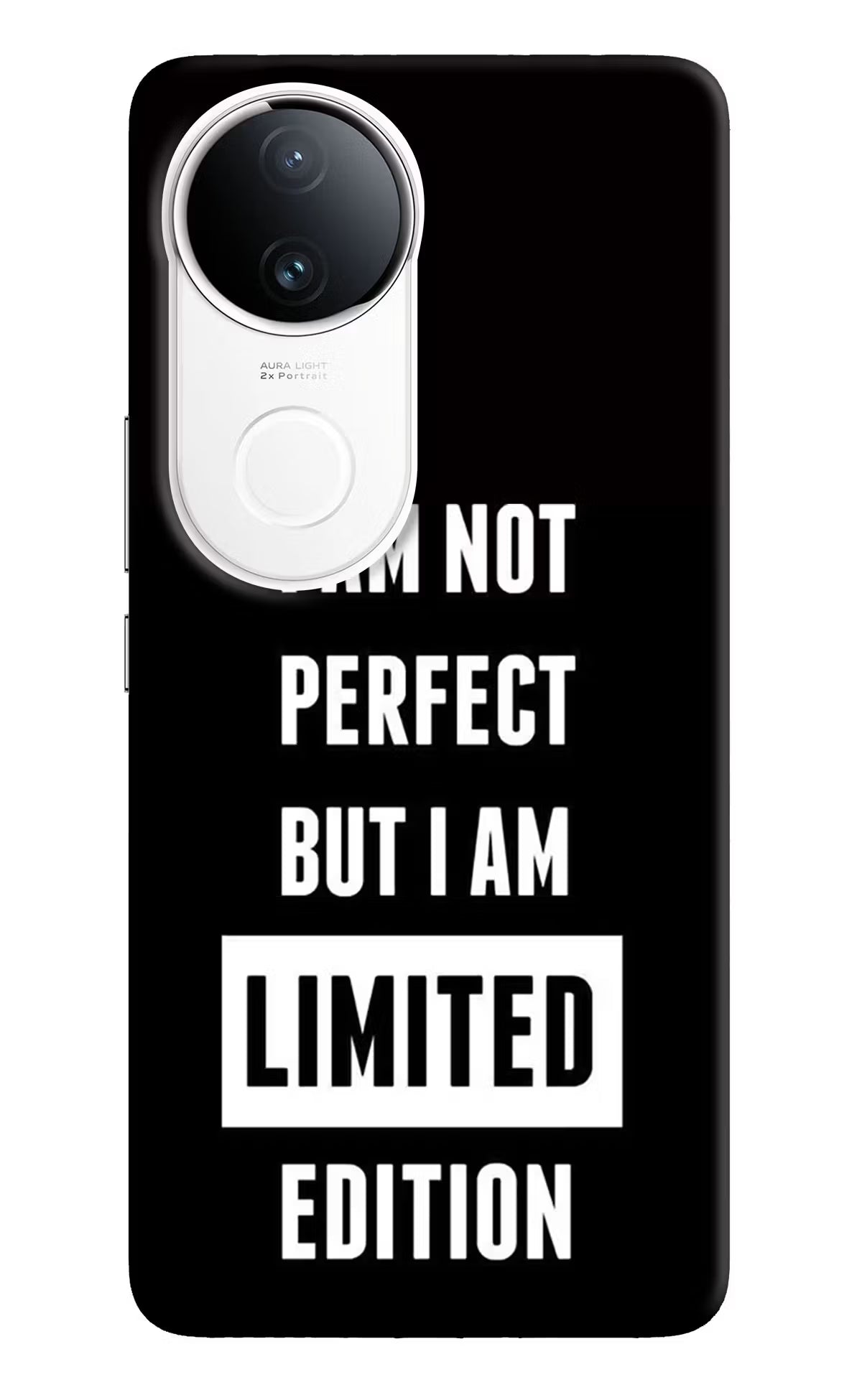 I Am Not Perfect But I Am Limited Edition Vivo T4R 5G Back Cover