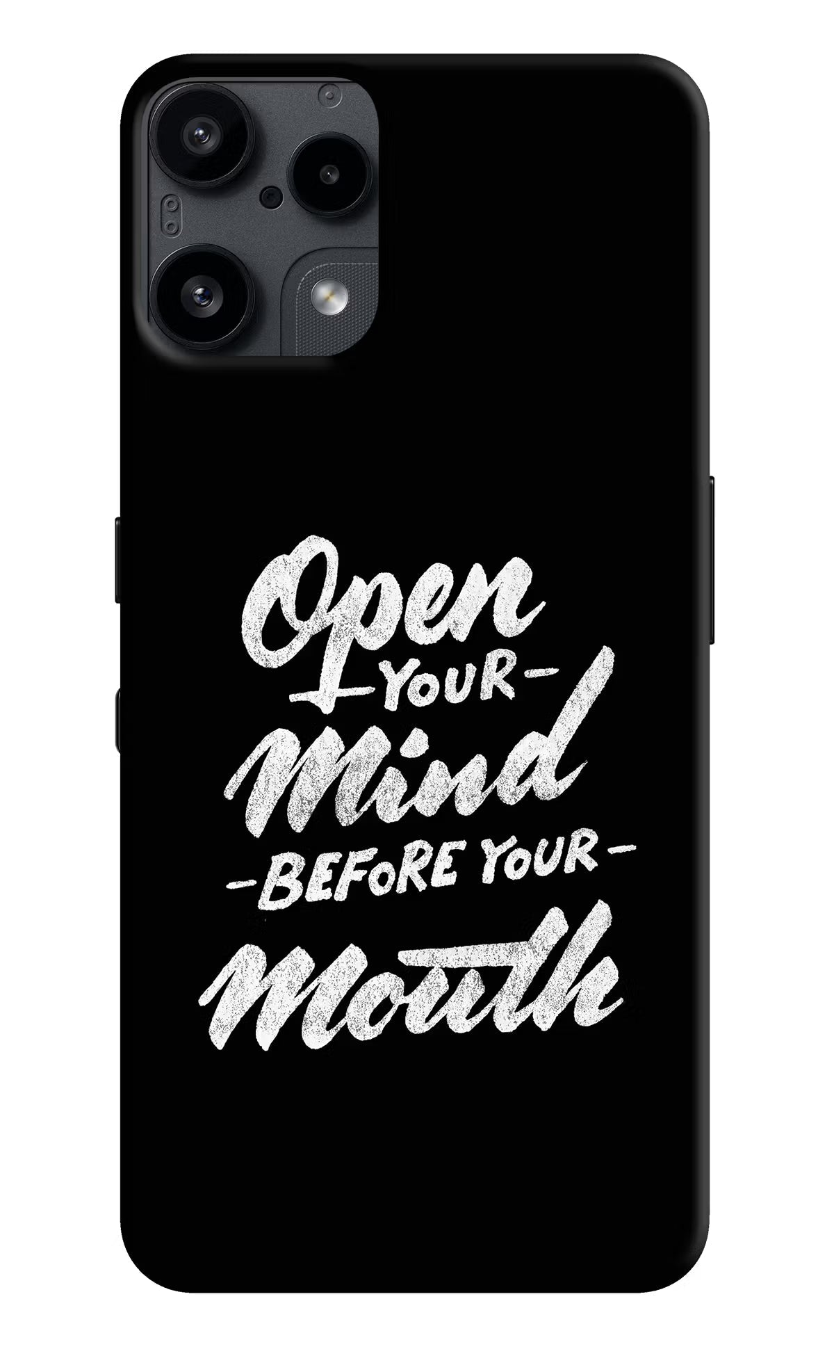 Open Your Mind Before Your Mouth Nothing Phone 3A Lite Back Cover