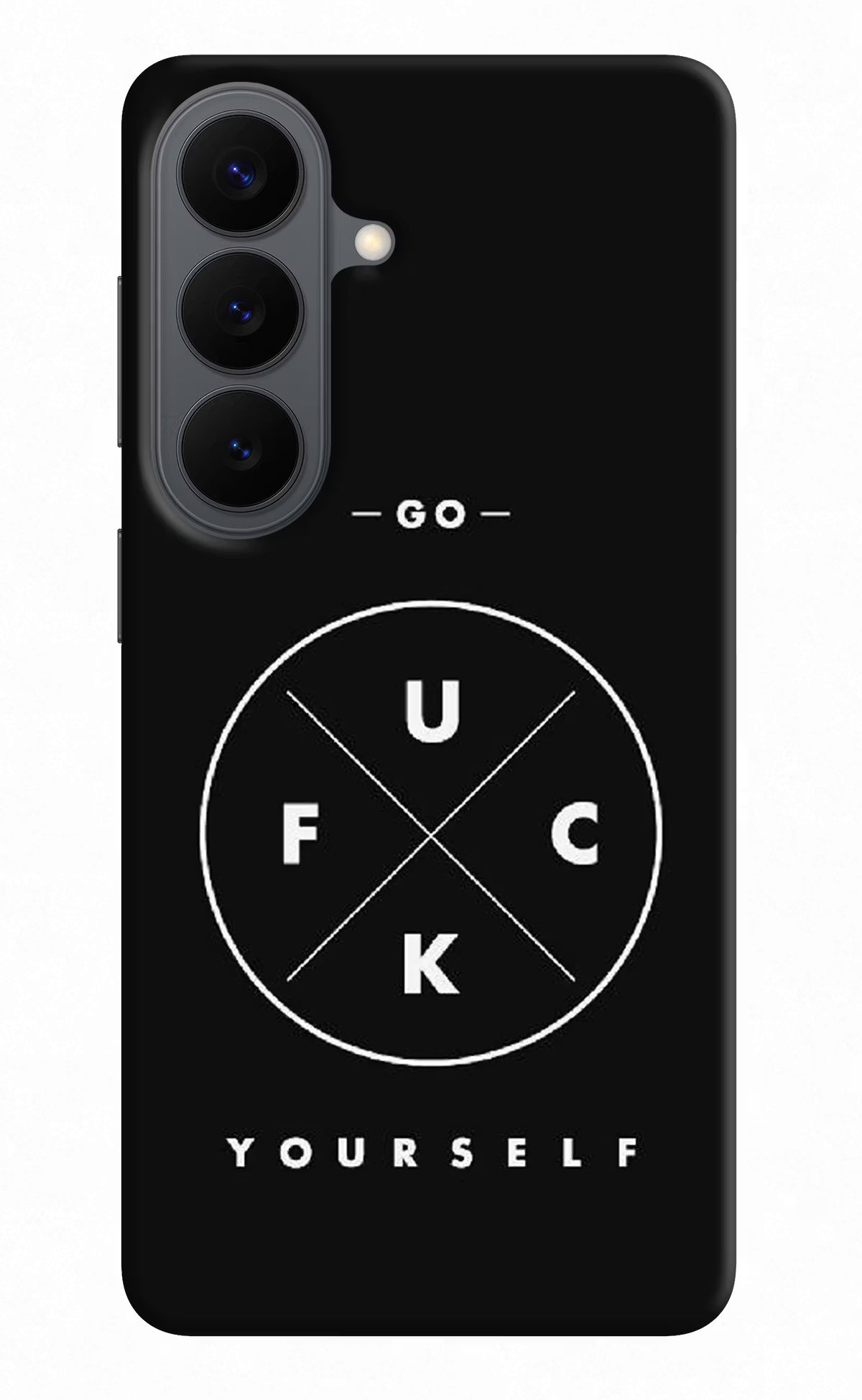 Go Fuck Yourself Samsung S26 Back Cover