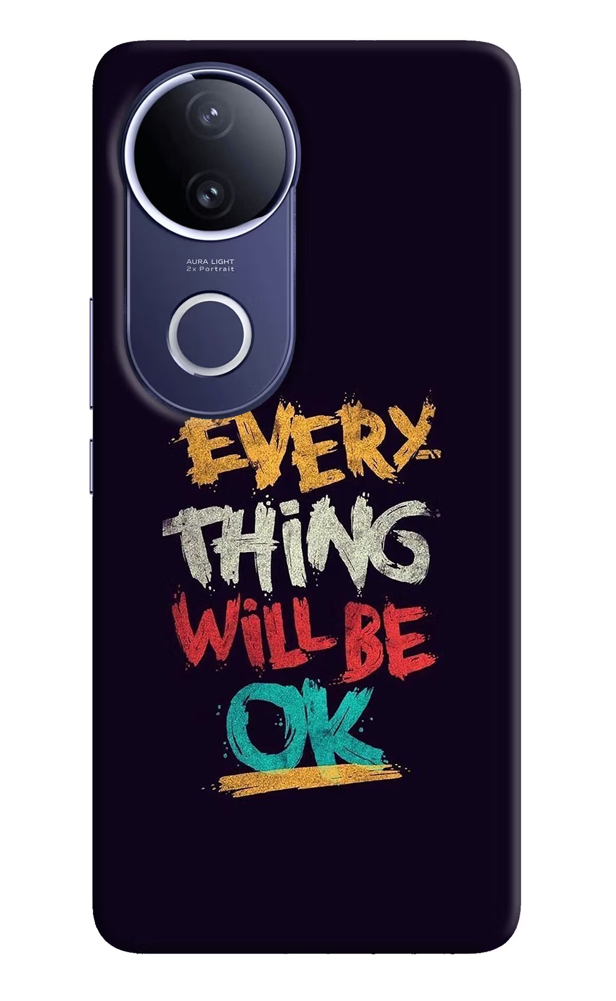 Everything Will Be Ok Vivo V50e 5G Back Cover
