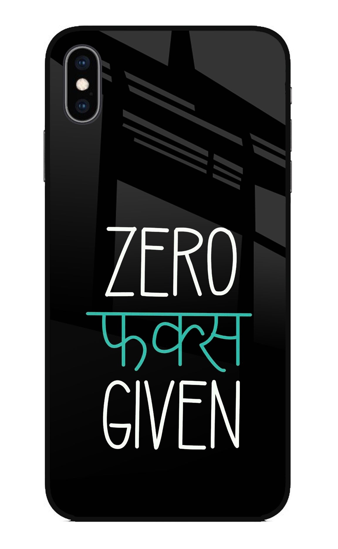 Zero Fucks Given iPhone XS Max Back Cover