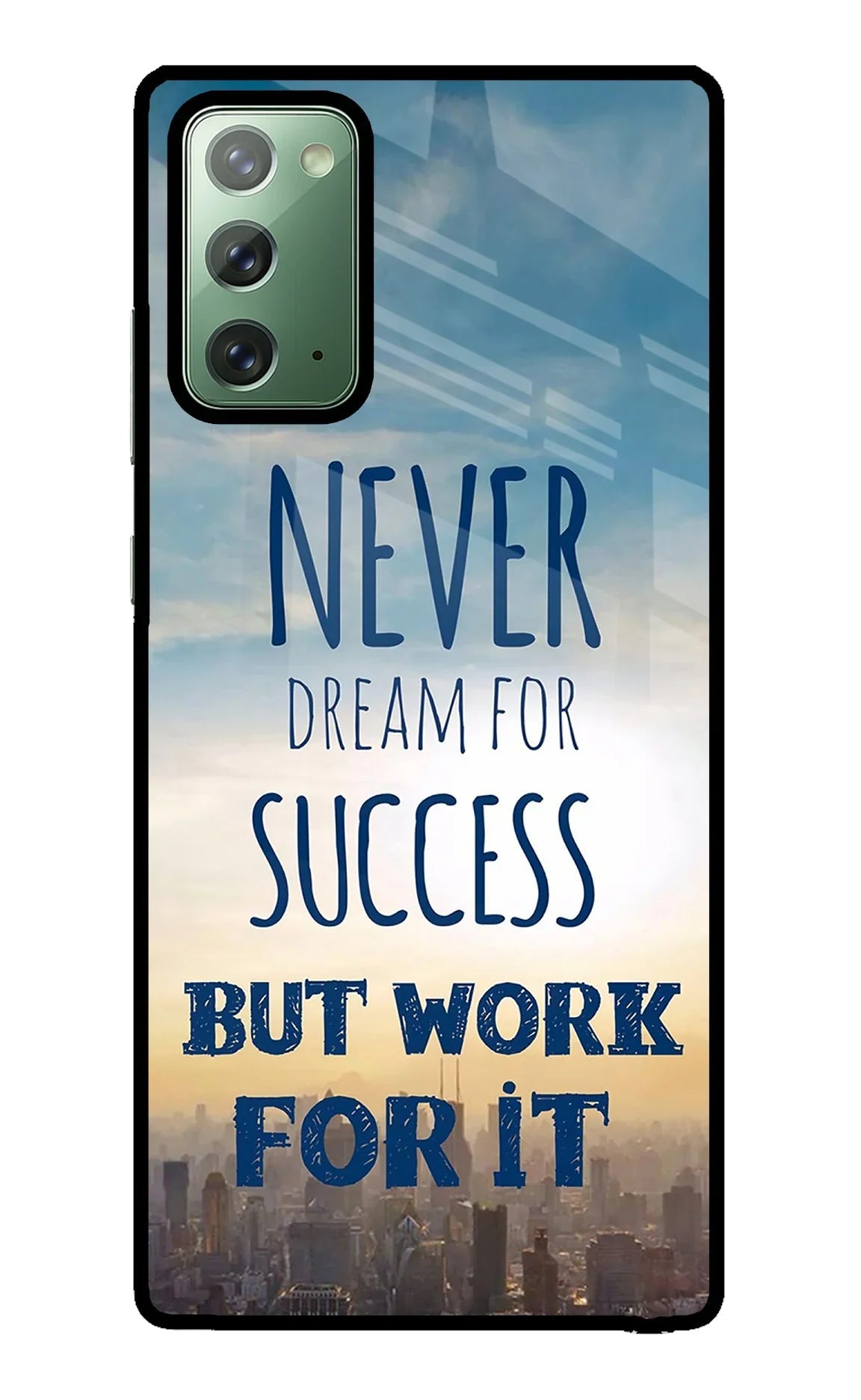Never Dream For Success But Work For It Samsung Note 20 Back Cover
