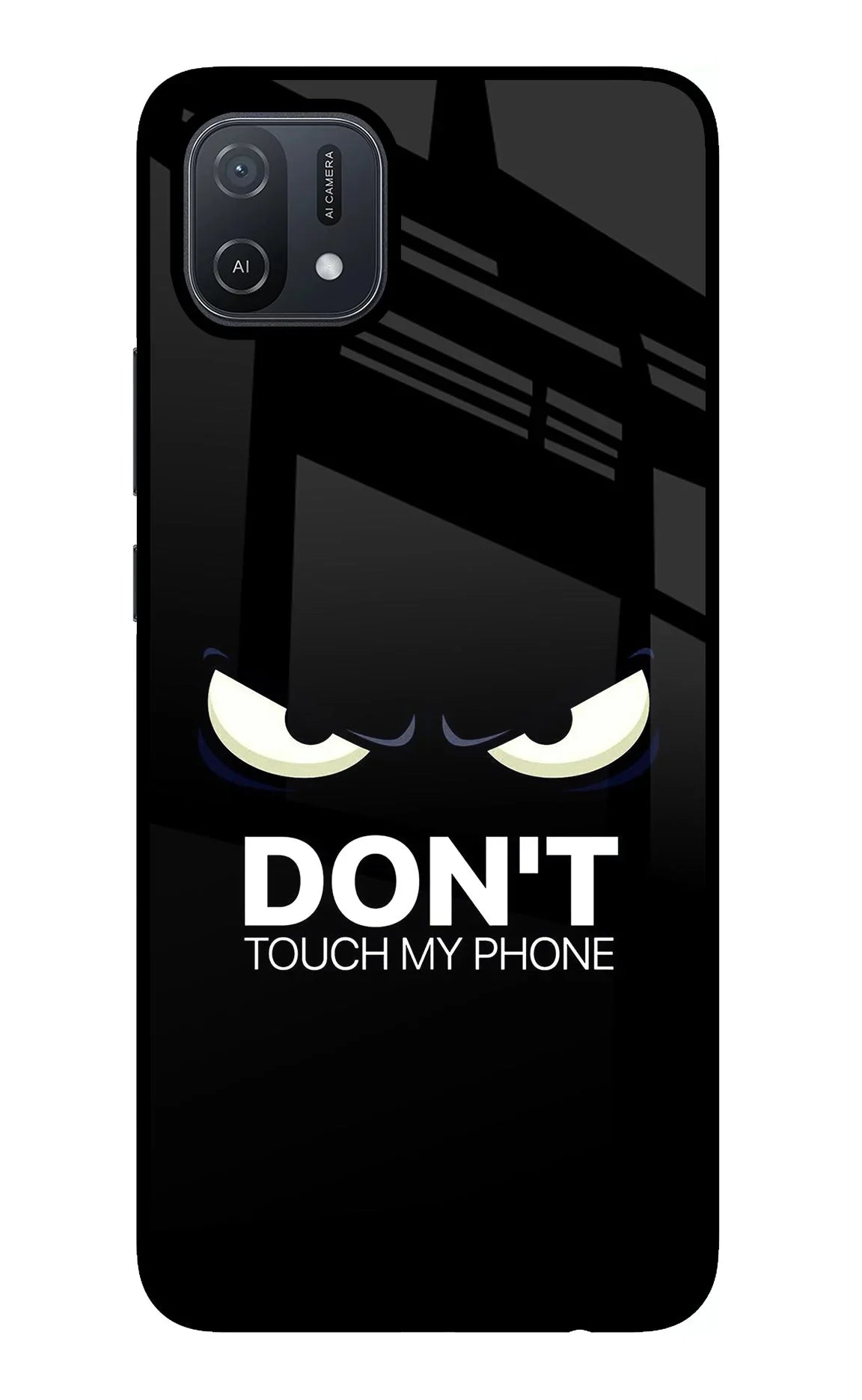 Don'T Touch My Phone Oppo A16 Back Cover