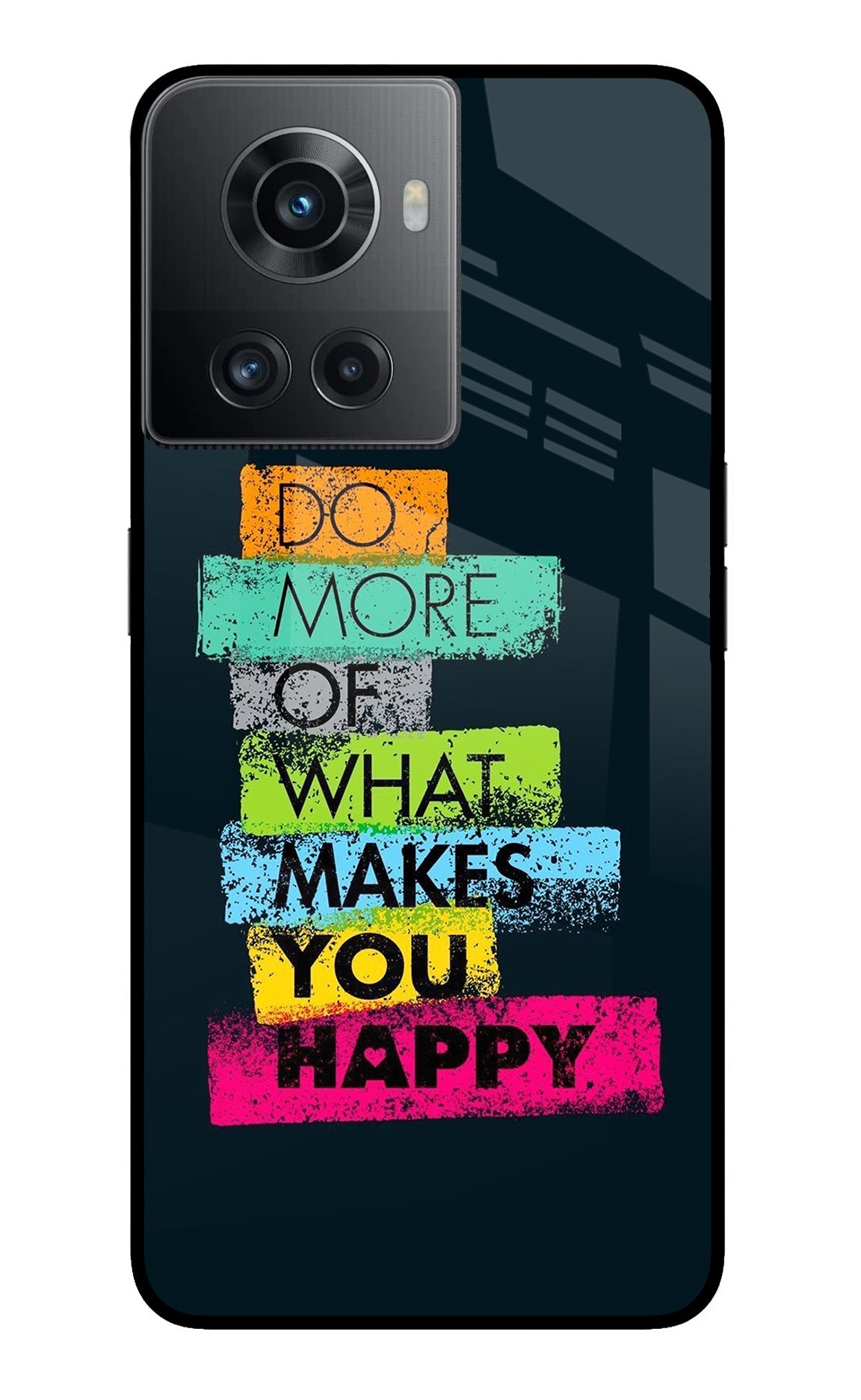Do More Of What Makes You Happy OnePlus 10R 5G Back Cover