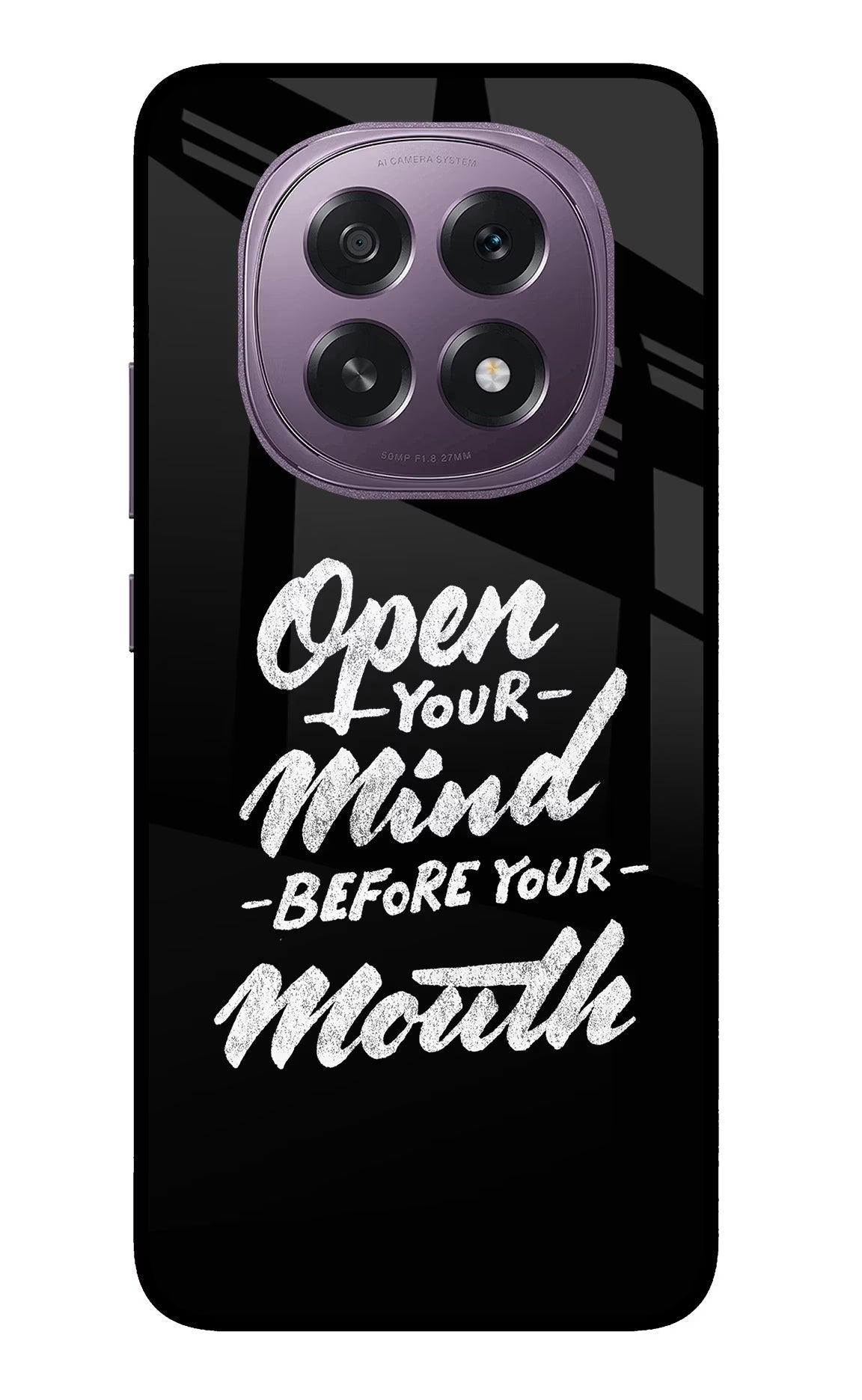 Open Your Mind Before Your Mouth Oppo F29 5G Glass Case