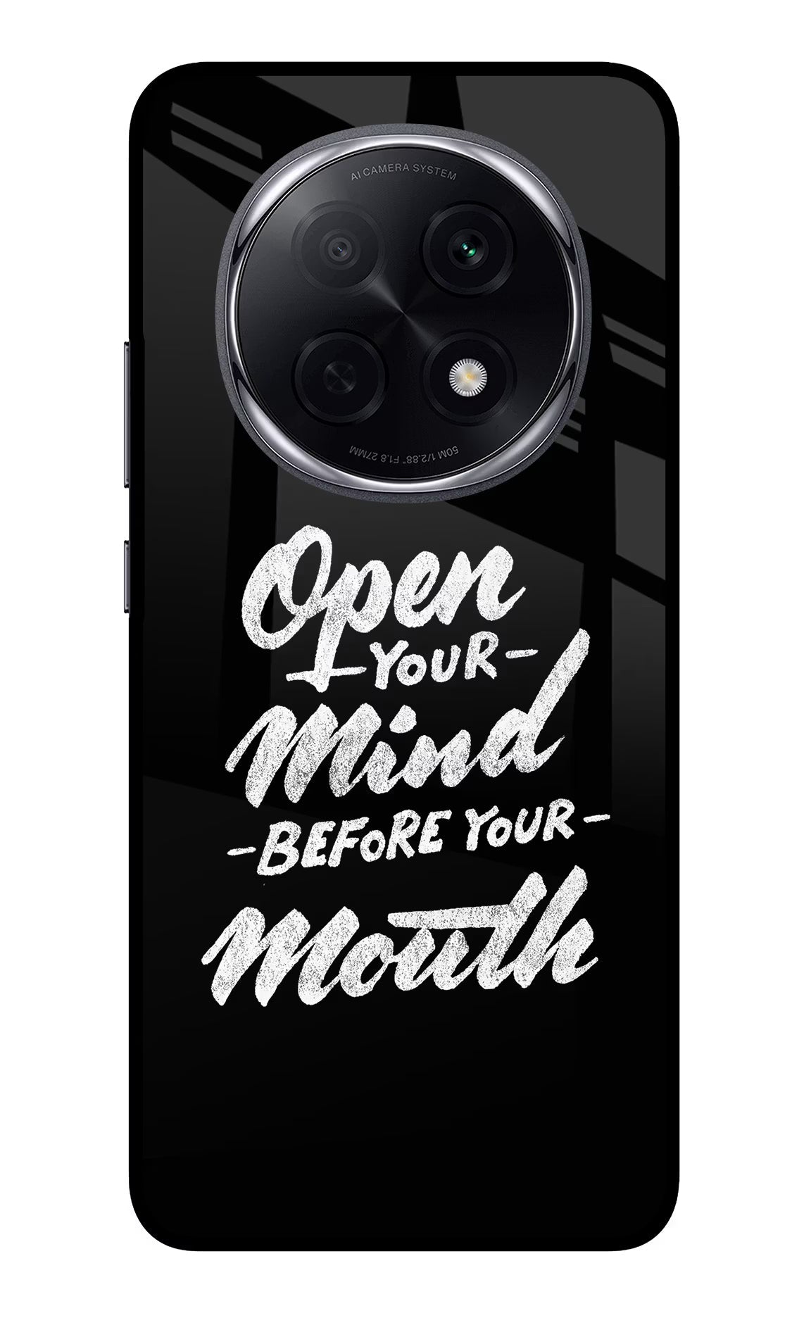 Open Your Mind Before Your Mouth Oppo F29 Pro 5G Glass Case