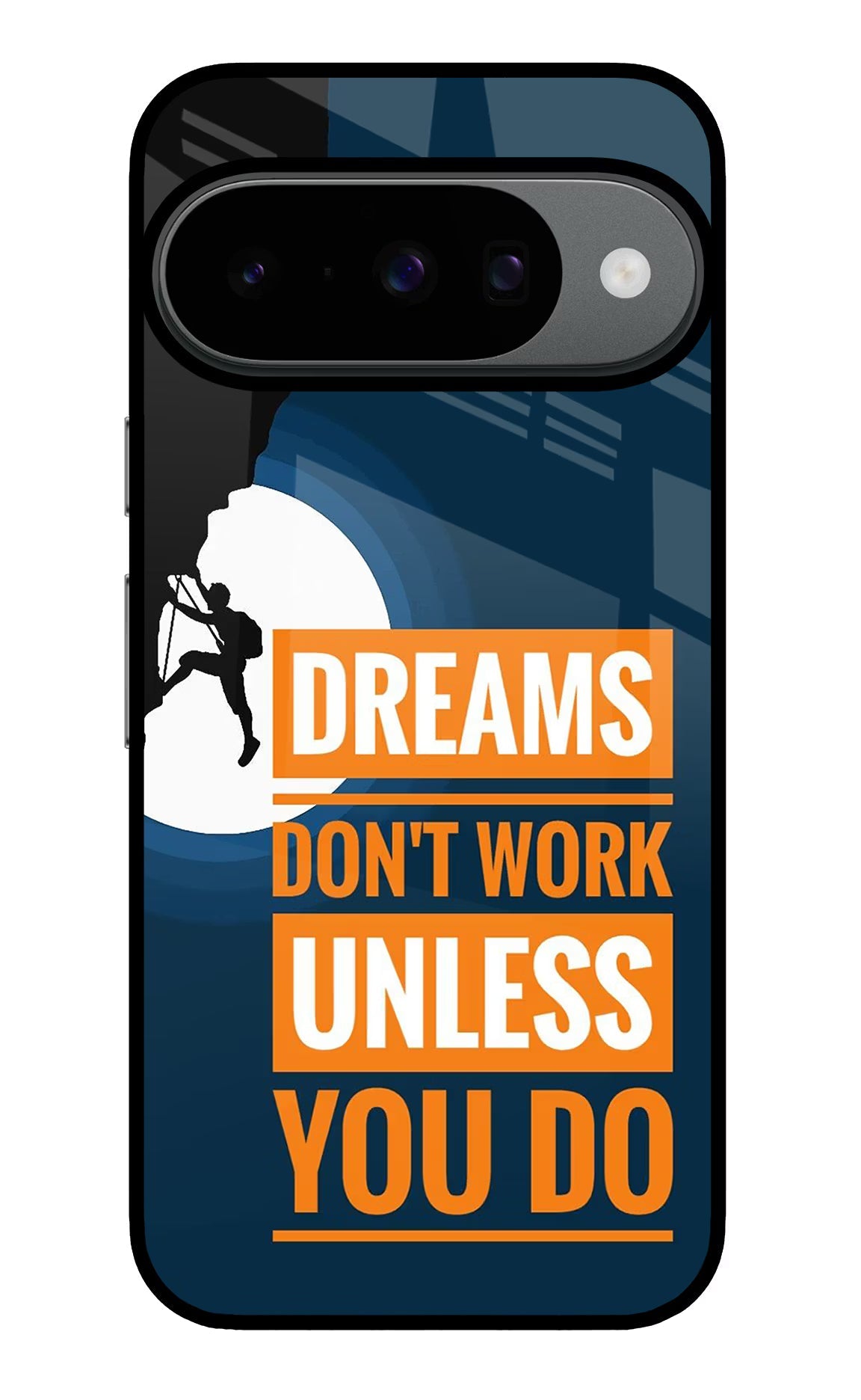 Dreams Don’T Work Unless You Do Google Pixel 10 Back Cover