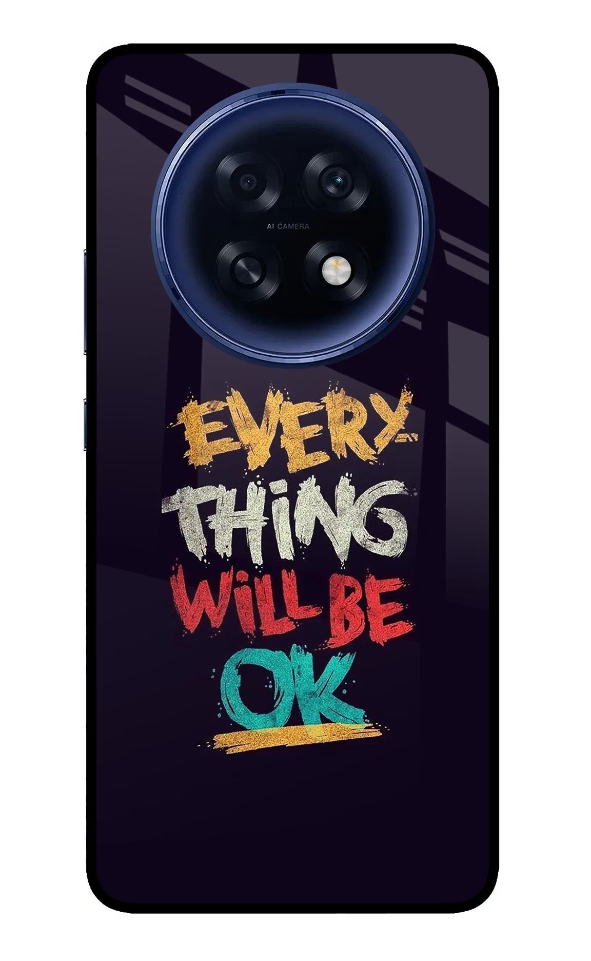 Everything Will Be Ok Oppo F31 Pro Plus 5G Back Cover