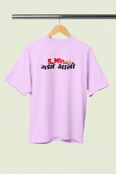 5 Min Madhe Aalo Lavender Oversized Unisex T-shirt | Marathi Designs