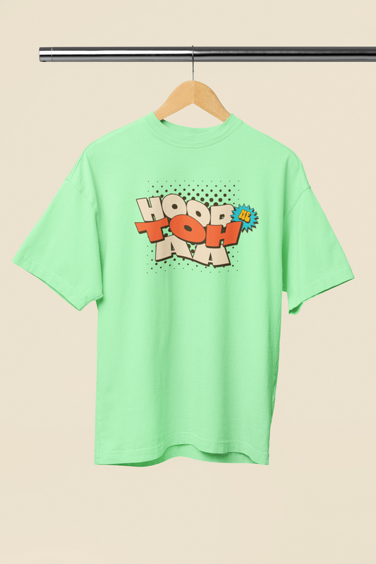 Hood Me Toh Aa Saga Green Oversized Unisex T-Shirt | Desi Graphic