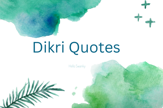 Dikri Quotes