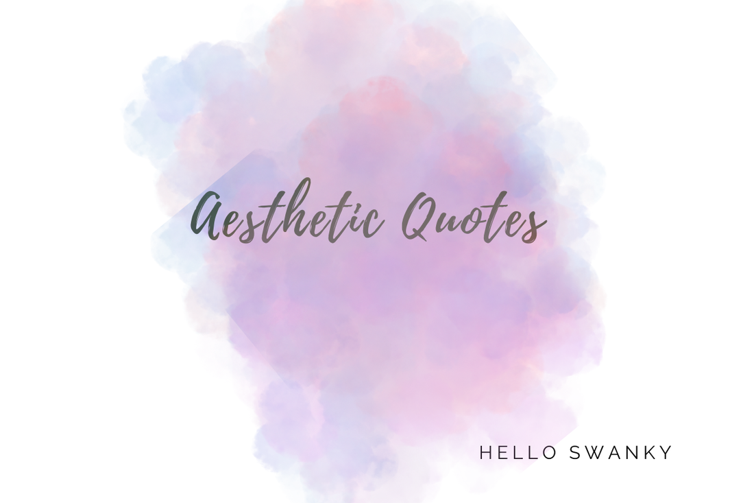 Aesthetic Quotes