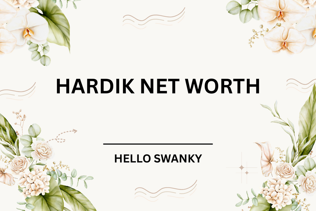 Hardik Net Worth