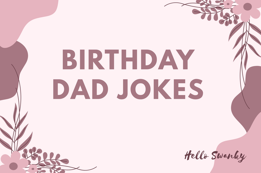 Birthday Dad Jokes