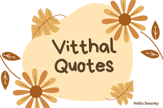 Vitthal Quotes