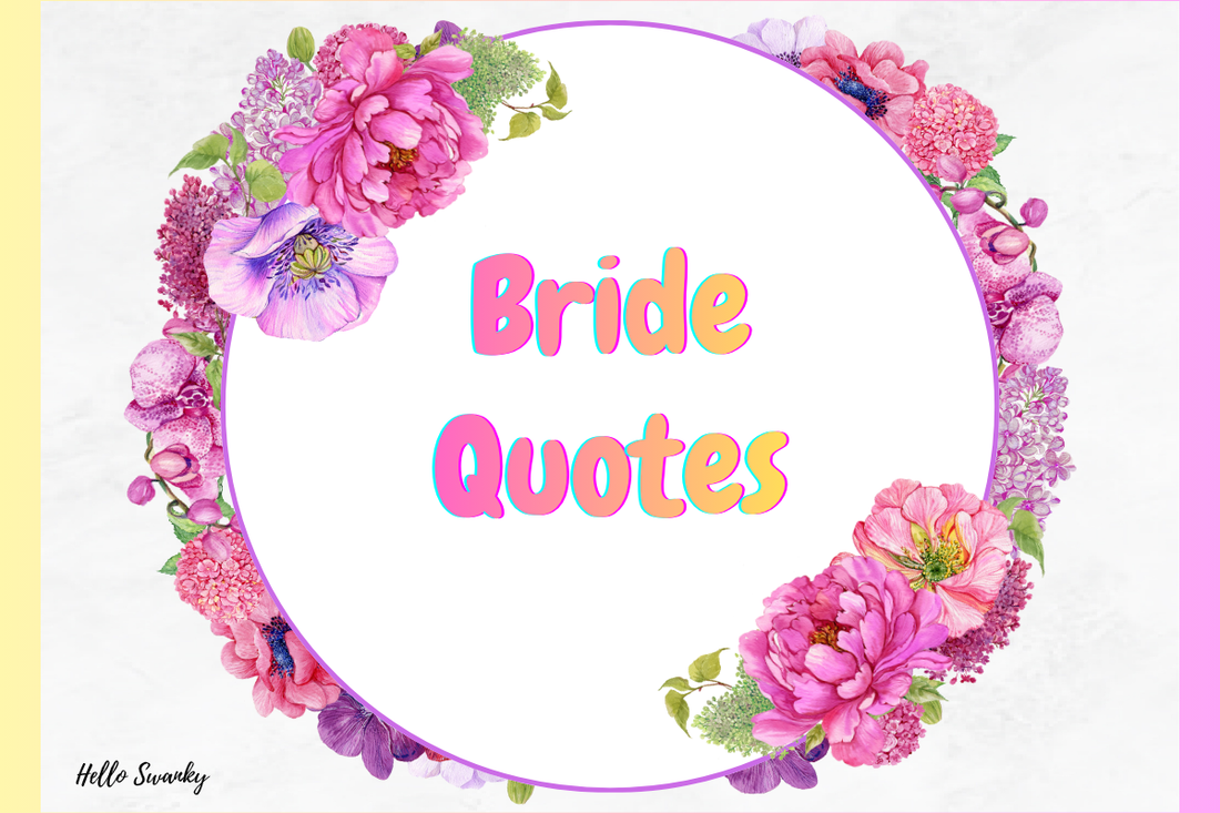 Bride Quotes