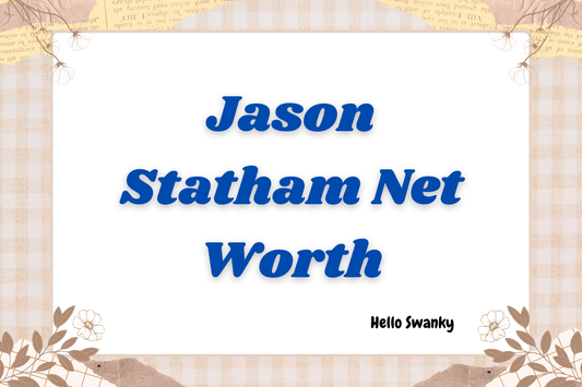 Jason Statham Net Worth