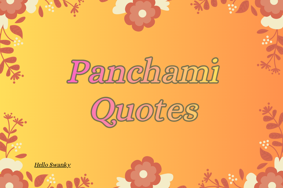 Panchami Quotes