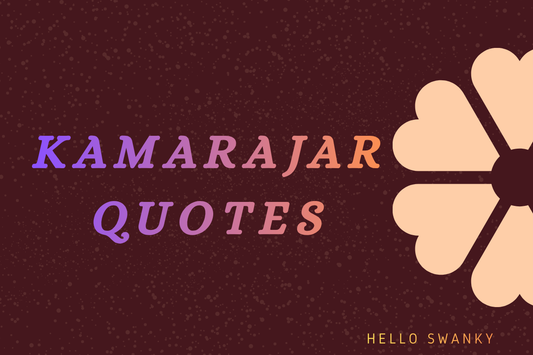 Kamarajar Quotes