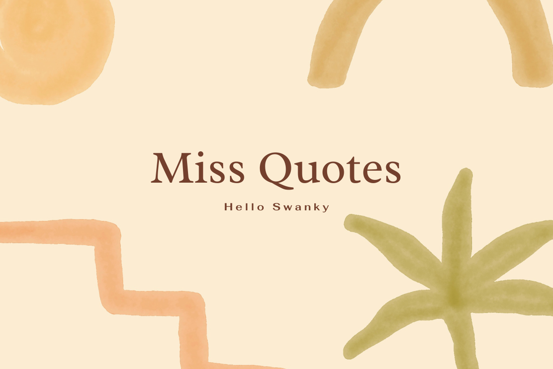 Miss Quotes