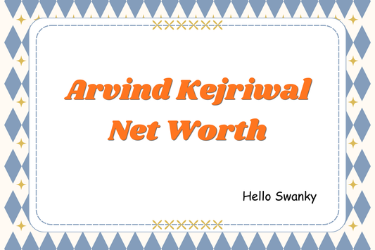 Arvind Kejriwal Net Worth