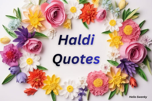 Haldi Quotes