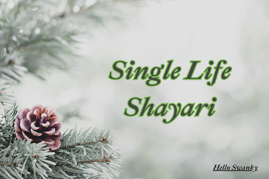 Single Life Shayari