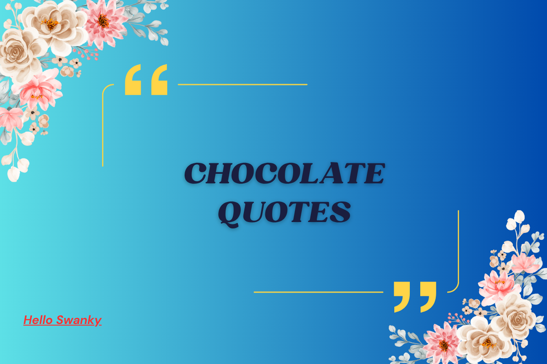 Chocolate Quotes