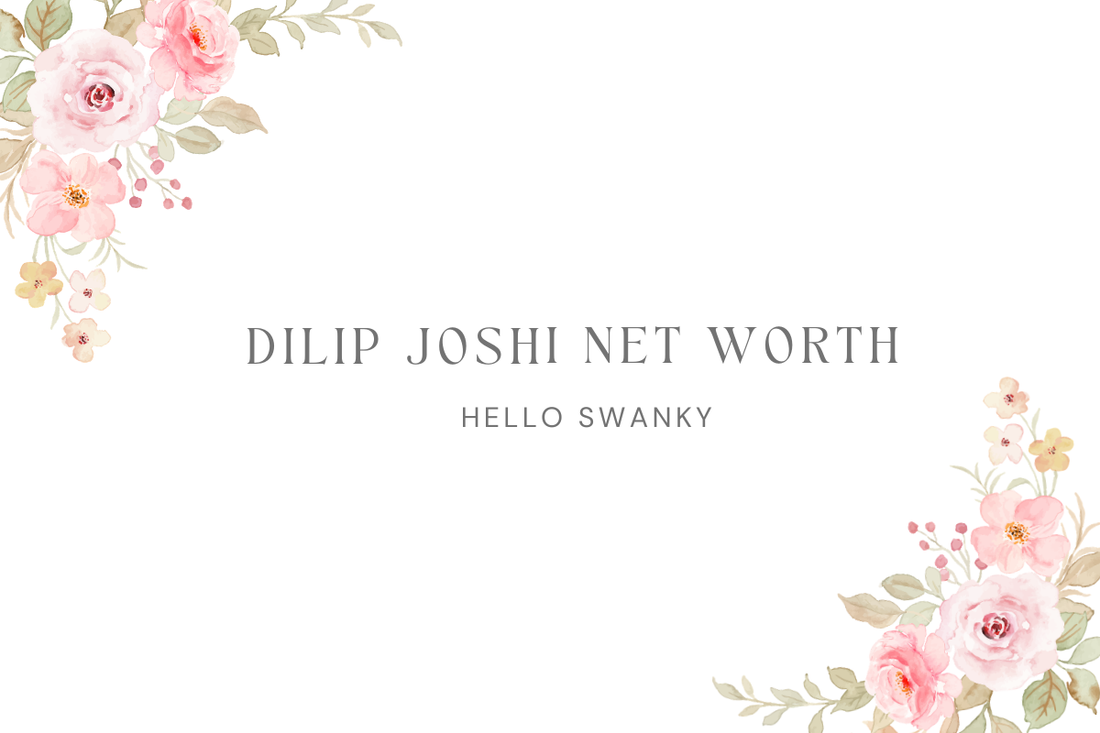 Dilip Joshi Net Worth